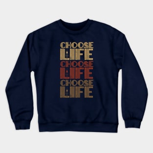 Choose Life Film Crewneck Sweatshirt